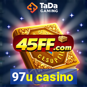 97u casino